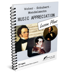 Weber-Schubert-Mendelssohn Music Appreciation Lesson Plans